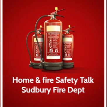 Home and Fire Safety Talk: Lunch & learn with Sudbury Fire Dept.